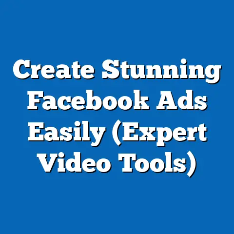 Create Stunning Facebook Ads Easily  (Expert Video Tools)