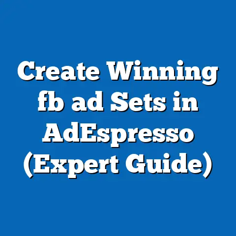 Create Winning fb ad Sets in AdEspresso (Expert Guide)