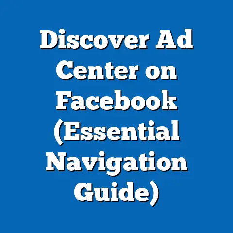 Discover Ad Center on Facebook  (Essential Navigation Guide)
