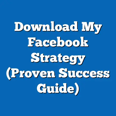 Download My Facebook Strategy  (Proven Success Guide)