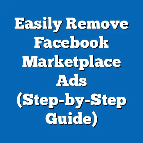 Easily Remove Facebook Marketplace Ads  (Step-by-Step Guide)