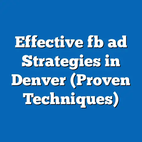 Effective fb ad Strategies in Denver (Proven Techniques)