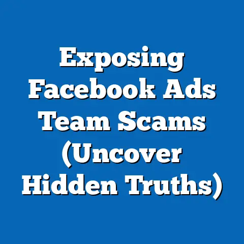 Exposing Facebook Ads Team Scams  (Uncover Hidden Truths)