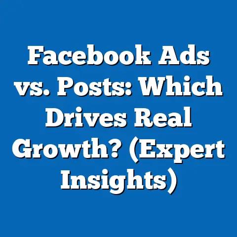 Facebook Ads vs. Posts: Which Drives Real Growth?  (Expert Insights)