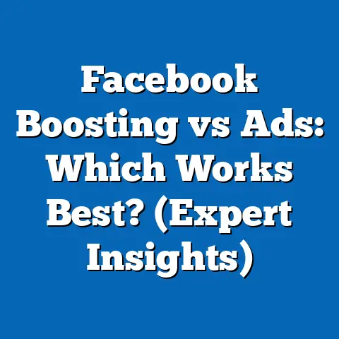 Facebook Boosting vs Ads: Which Works Best?  (Expert Insights)