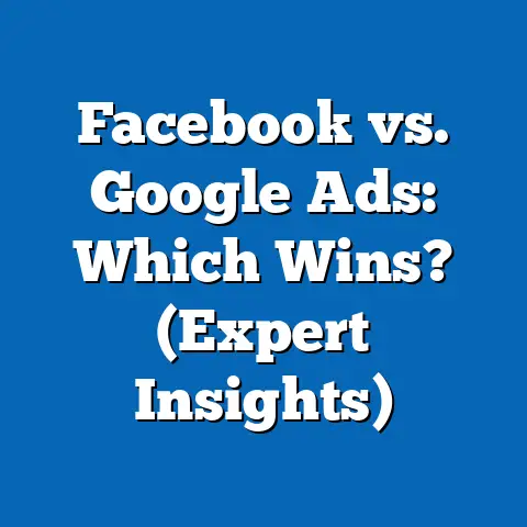 Facebook vs. Google Ads: Which Wins?  (Expert Insights)