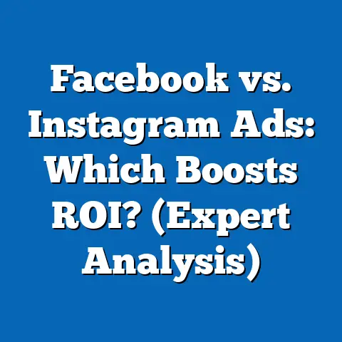 Facebook vs. Instagram Ads: Which Boosts ROI?  (Expert Analysis)