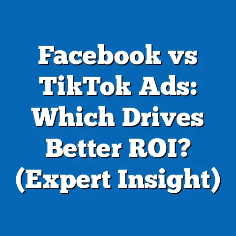 Facebook vs TikTok Ads: Which Drives Better ROI?  (Expert Insight)