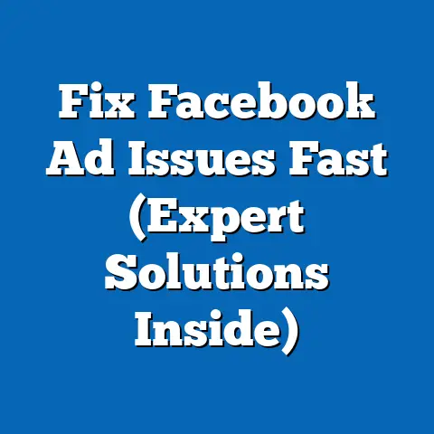 Fix Facebook Ad Issues Fast  (Expert Solutions Inside)