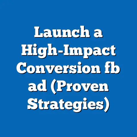 Launch a High-Impact Conversion fb ad (Proven Strategies)