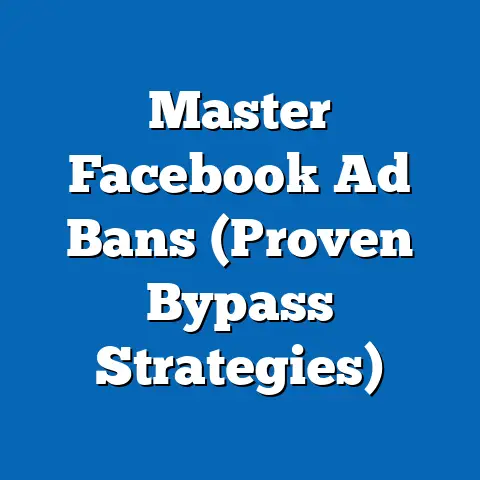 Master Facebook Ad Bans  (Proven Bypass Strategies)