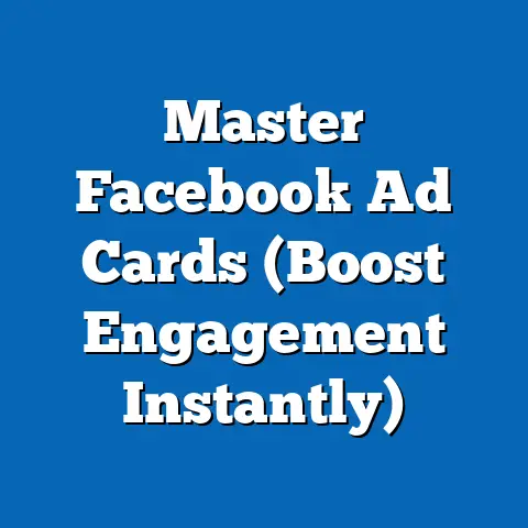 Master Facebook Ad Cards  (Boost Engagement Instantly)