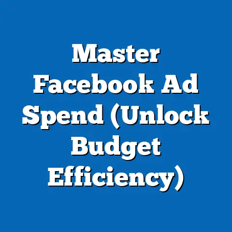Master Facebook Ad Spend  (Unlock Budget Efficiency)