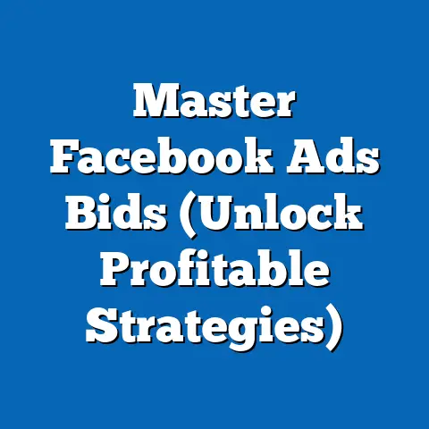 Master Facebook Ads Bids  (Unlock Profitable Strategies)