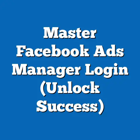 Master Facebook Ads Manager Login  (Unlock Success)