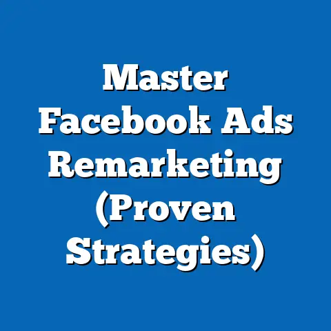 Master Facebook Ads Remarketing  (Proven Strategies)