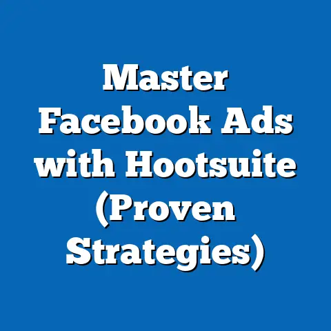 Master Facebook Ads with Hootsuite  (Proven Strategies)