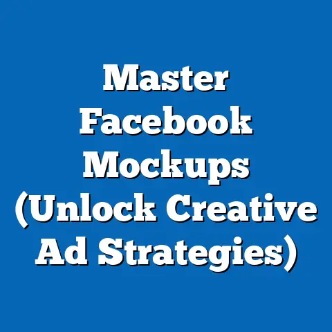 Master Facebook Mockups  (Unlock Creative Ad Strategies)
