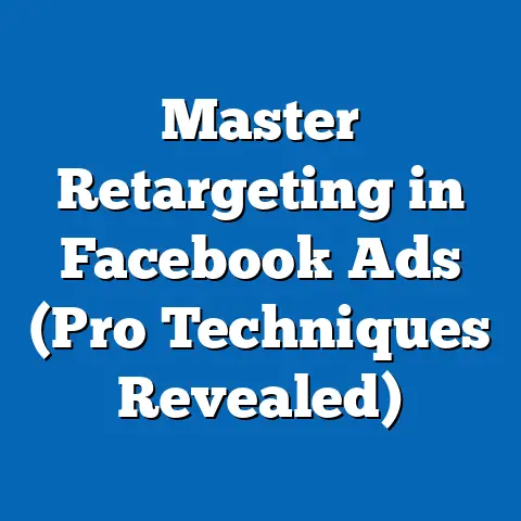 Master Retargeting in Facebook Ads  (Pro Techniques Revealed)
