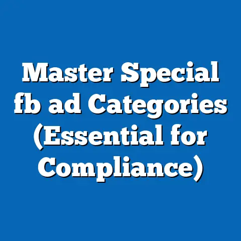 Master Special fb ad Categories (Essential for Compliance)