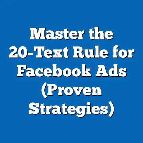 Master the 20-Text Rule for Facebook Ads  (Proven Strategies)