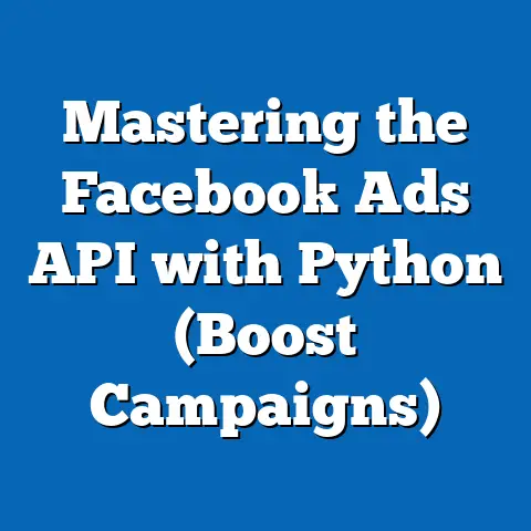 Mastering the Facebook Ads API with Python  (Boost Campaigns)