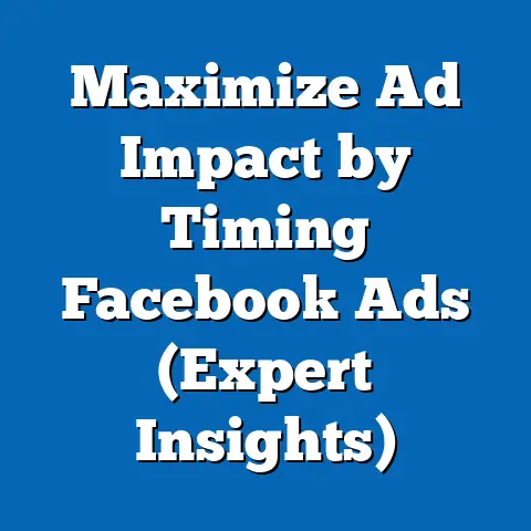 Maximize Ad Impact by Timing Facebook Ads  (Expert Insights)