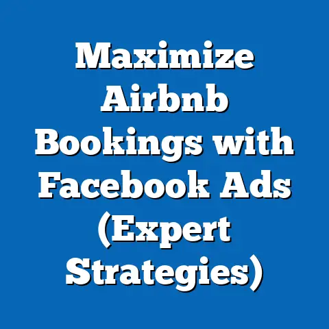 Maximize Airbnb Bookings with Facebook Ads  (Expert Strategies)