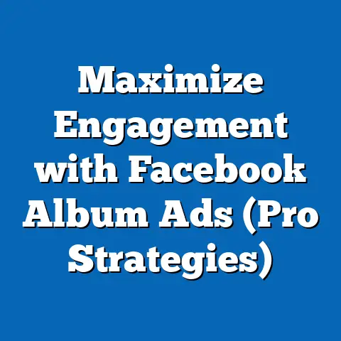 Maximize Engagement with Facebook Album Ads  (Pro Strategies)