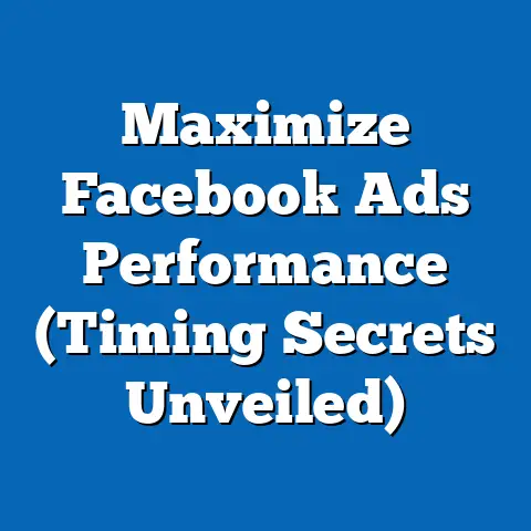 Maximize Facebook Ads Performance  (Timing Secrets Unveiled)