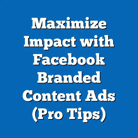 Maximize Impact with Facebook Branded Content Ads  (Pro Tips)