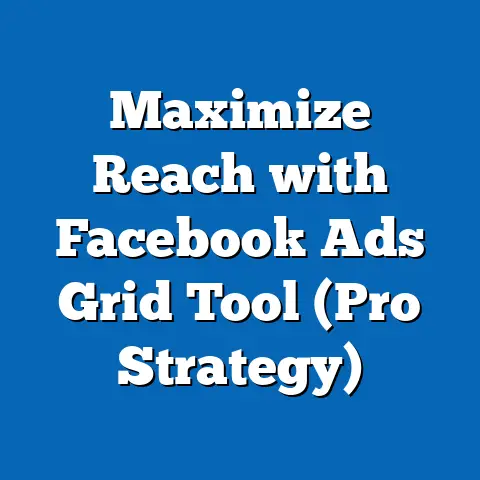 Maximize Reach with Facebook Ads Grid Tool  (Pro Strategy)