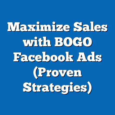 Maximize Sales with BOGO Facebook Ads  (Proven Strategies)