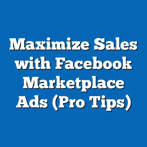Maximize Sales with Facebook Marketplace Ads  (Pro Tips)