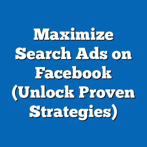 Maximize Search Ads on Facebook  (Unlock Proven Strategies)