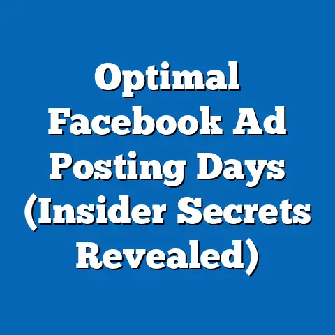 Optimal Facebook Ad Posting Days  (Insider Secrets Revealed)