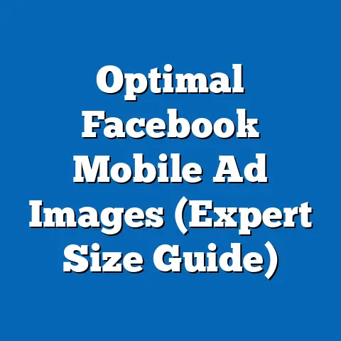 Optimal Facebook Mobile Ad Images  (Expert Size Guide)