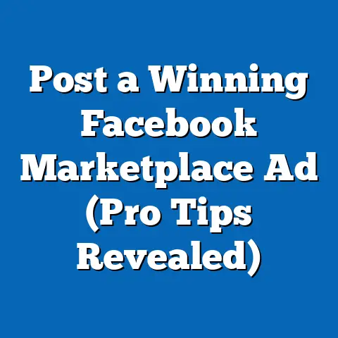 Post a Winning Facebook Marketplace Ad  (Pro Tips Revealed)