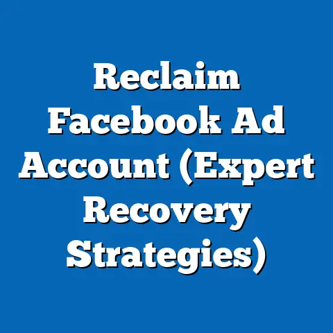 Reclaim Facebook Ad Account  (Expert Recovery Strategies)