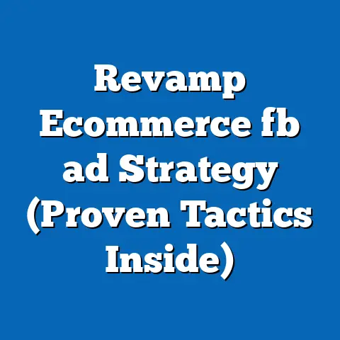 Revamp Ecommerce fb ad Strategy (Proven Tactics Inside)