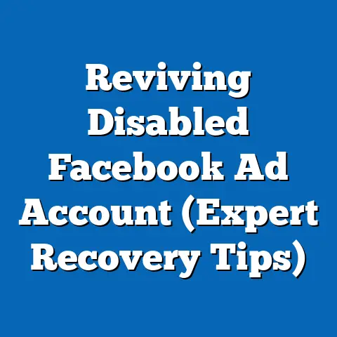 Reviving Disabled Facebook Ad Account  (Expert Recovery Tips)