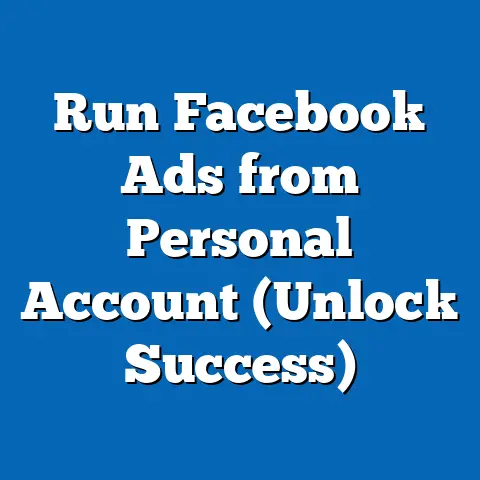 Run Facebook Ads from Personal Account  (Unlock Success)