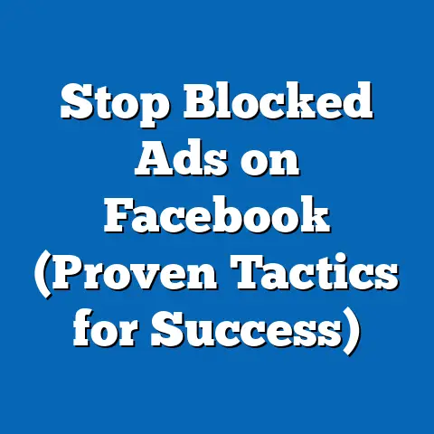 Stop Blocked Ads on Facebook  (Proven Tactics for Success)