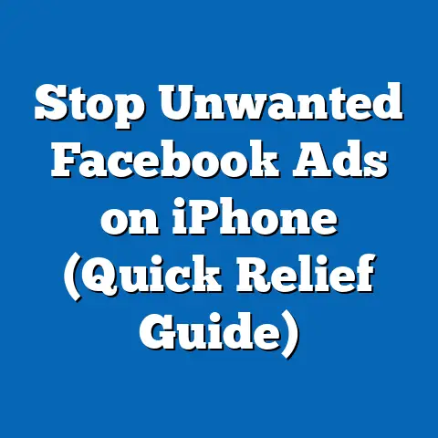 Stop Unwanted Facebook Ads on iPhone  (Quick Relief Guide)