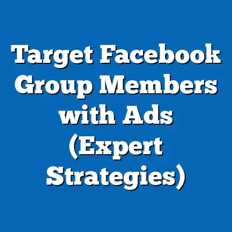 Target Facebook Group Members with Ads  (Expert Strategies)