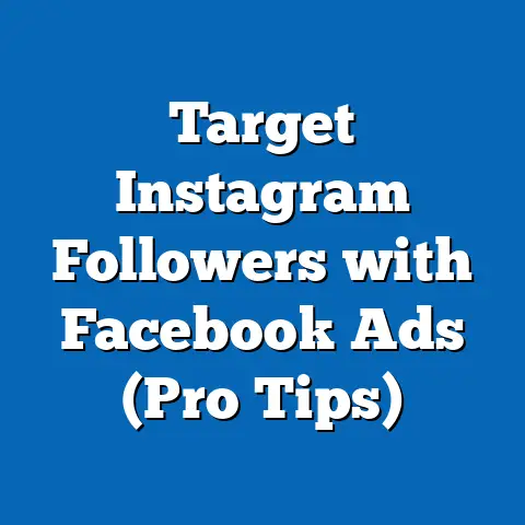 Target Instagram Followers with Facebook Ads  (Pro Tips)