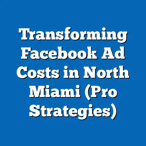 Transforming Facebook Ad Costs in North Miami  (Pro Strategies)