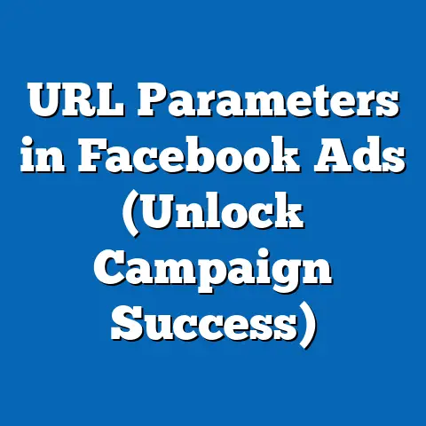 URL Parameters in Facebook Ads  (Unlock Campaign Success)