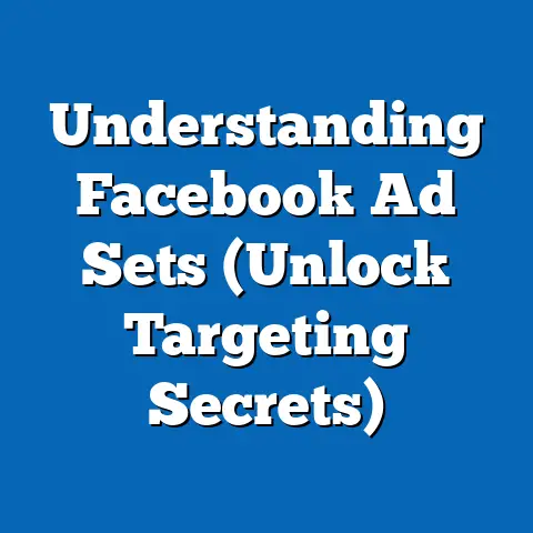 Understanding Facebook Ad Sets  (Unlock Targeting Secrets)