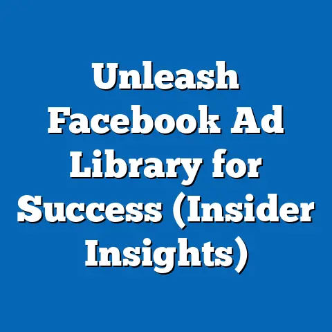 Unleash Facebook Ad Library for Success  (Insider Insights)